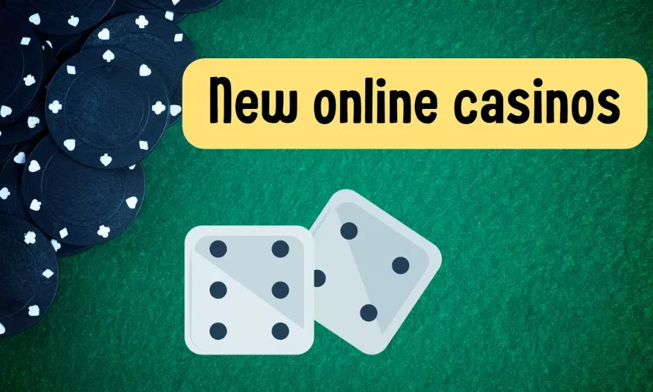 New Online Casinos